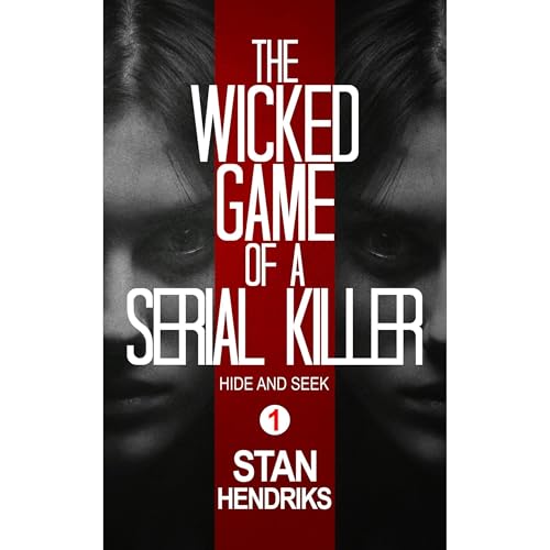 The Wicked Game of a Serial Killer Audiolibro Por Stan Hendriks arte de portada