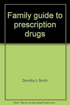 Unknown Binding Family guide to prescription drugs Book