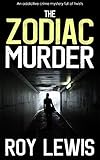  THE ZODIAC MURDER an addictive crime mystery full of twists (Eric Ward Mystery Book 17) (English Edition)