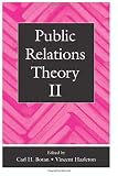 Public Relations Theory II (Routledge Communication Series)