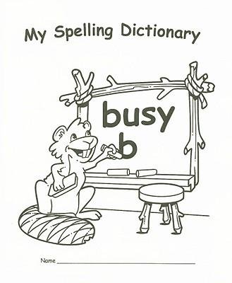 [(My Spelling Dictionary)] [Author: Edupress] published on (January, 2009)