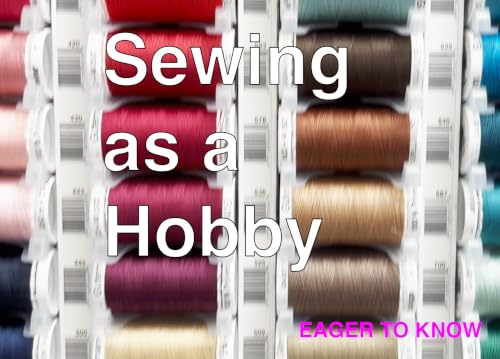 Sewing as a Hobby