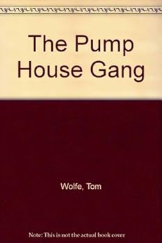 Unknown Binding The Pump House Gang Book
