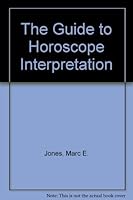 The Guide to Horoscope Interpretation 0878780033 Book Cover