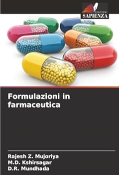 Formulazioni in farmaceutica (Italian Edition)
