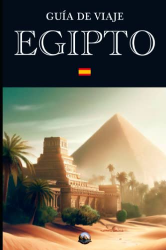 Guía de Viaje: Egipto (En Español) (Guías del Mundo)
