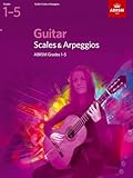 Guitar Scales and Arpeggios, Grades 1 - 5