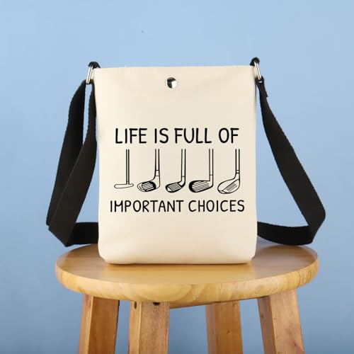 BDPWSS Golf Gifts For Women Golfer Golfing Accessories Golf Player Gift Life Is Full Of Important Choices Golf Crossbody Bag3
