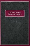 History as the Story of Liberty