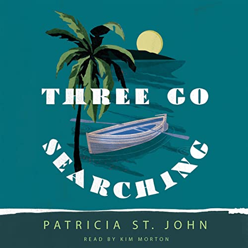 Three Go Searching (Authored by Patricia St. John) episode artwork
