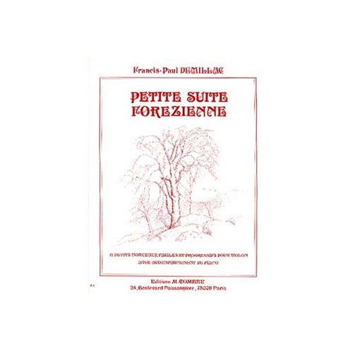 Partition Violon et Piano Demillac Francis-Paul Petite Suite Forézienne Combre