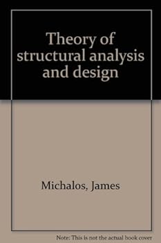 Hardcover Theory of Structural Analysis and Design Book