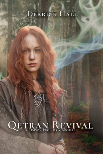 Qetran Revival: Crimson Prophecy Book II