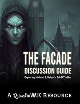 Paperback The Facade Discussion Guide: Exploring Michael S. Heiser’s Sci-Fi Thriller Book