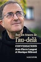 Sur les traces de l'au-delà: Conversations 2706719664 Book Cover