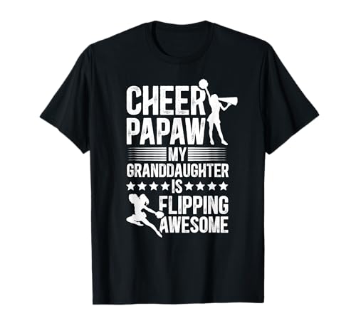 Cheer Papaw Proud Cheerleading Papaw Of A Cheerleader Papaw T-Shirt