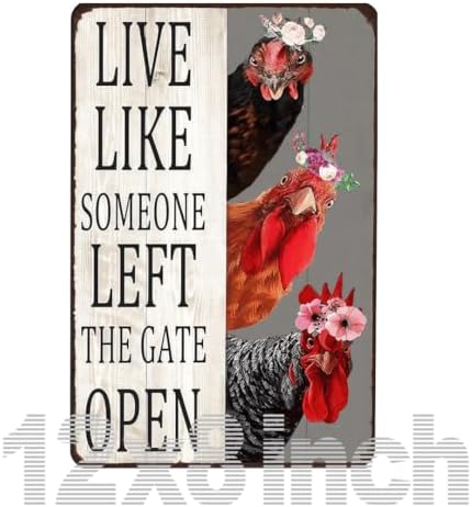 Funny Chiken Live Like Someone Left The Gate Open Tin Sign for Home Farm Fence Kitchen Bedroom Wall Decor 8x12 Inches image 5