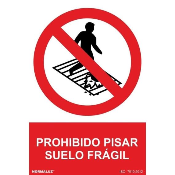 Señal de Prohibido pisar, suelo frágil SEKURECO