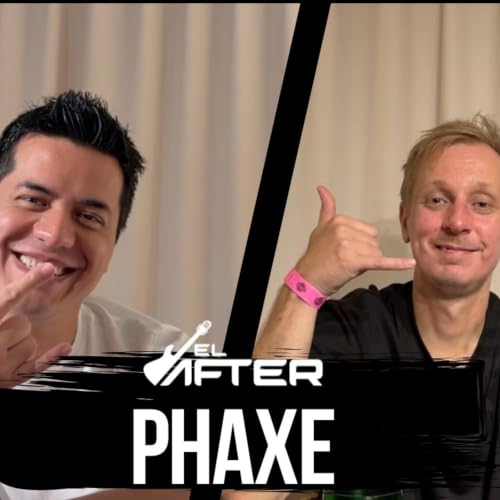 PHAXE | EL SECRETO DETR&Aacute;S DEL SONIDO QUE DEFINI&Oacute; EL PROGRESSIVE PSYTRANCE - EL AFTER #164