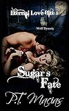 Sugar’s Fate: Sexy Alpha Shifters Love Big Beautiful Women (BBW Book 1)