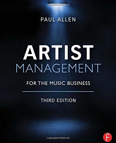 Artist Management for the Music Business - Paul Allen
