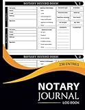 Notary Journal Log Book: Notary Public Record Book | Official Notary Log Book, With 230 Entries To Record Notarial Acts | 120 Pages.