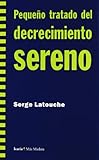 maderas tratadas autoclave  Pequeño tratado del decrecimiento sereno (Mas Madera (icaria))
