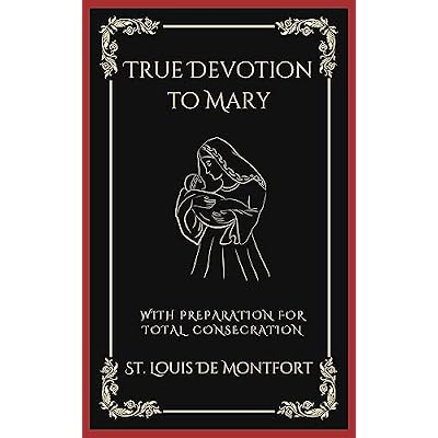 True Devotion to Mary