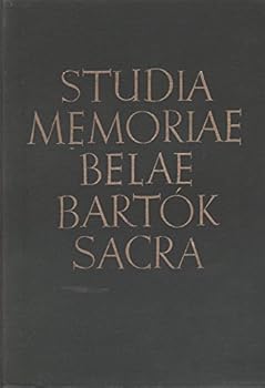 Hardcover Studia memoriae belae bartok sacra Book