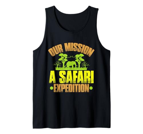 Our Mission A Safari Expedition African Wildlife Explorer Camiseta sin Mangas