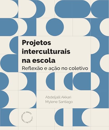 Projetos interculturais na escola: Reflexão e ação no coletivo 