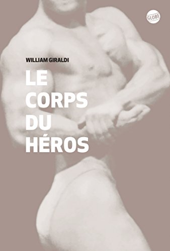 Le corps du héros (French Edition)