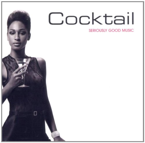 Seriously Good Music Series: Cocktail [Audio CD]