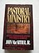 Rediscovering Pastoral Ministry