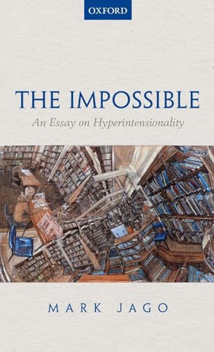 The Impossible: An Essay on Hyperintensionality view 2