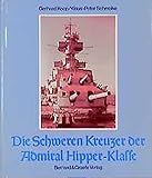  Die Schweren Kreuzer der Admiral Hipper-Klasse