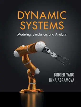 Dynamic Systems: Modeling, Simulation, and Analysis - Instructor Resources (Instructor's Solutions Manual + Figures and Tables + Appendix + Code) - img