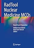 RadTool Nuclear Medicine MCQs: Board Exam Preparation
