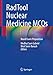 RadTool Nuclear Medicine MCQs: Board Exam Preparation