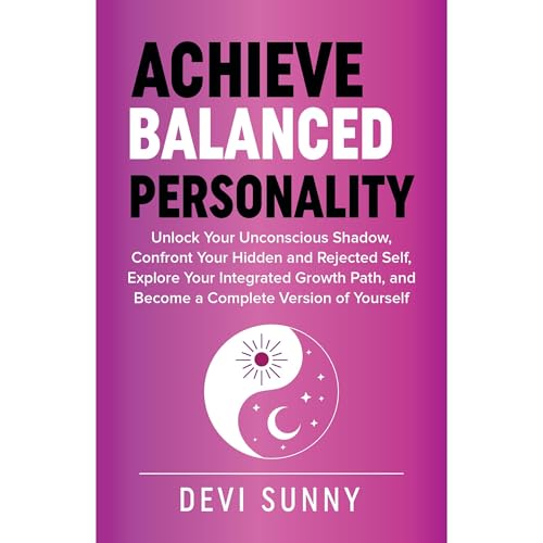 Achieve Balanced Personality by Devi Sunny episode artwork