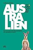 Fettnäpfchenführer Australien: Wie man dem fünften Kontinent auf den Busch klopft