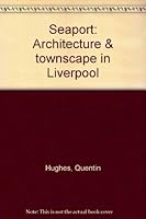 Seaport: Architecture and Townscape of Liverpool B0000CMF4N Book Cover