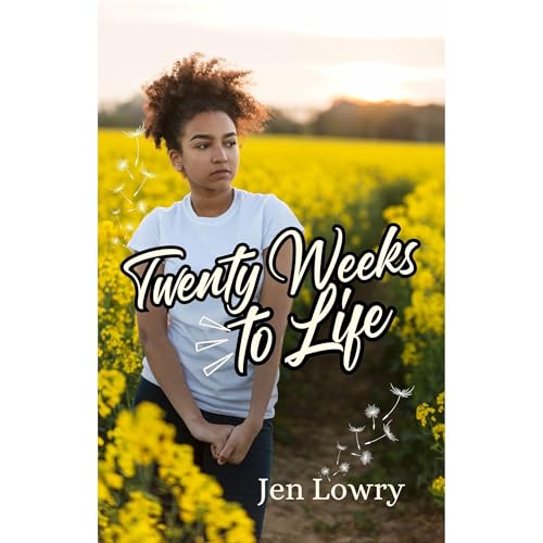 Twenty Weeks to Life by Jen Lowry episode artwork