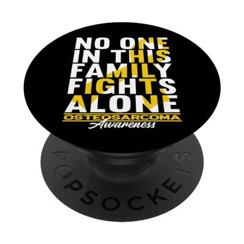 No One In This Family Fights Alone I Osteosarcoma PopSockets Swappable PopGrip, Black