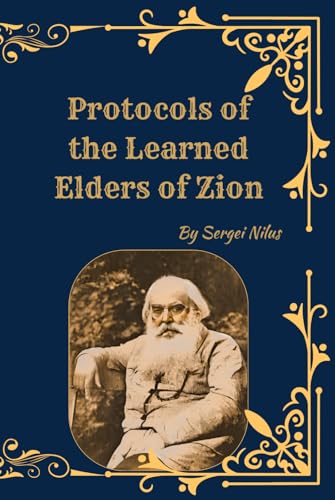 The (Original) Protocols of the Learned Elders of Zion: A