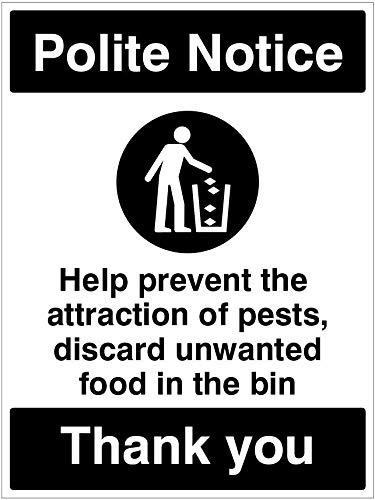 Help prevent the attraction of pests, discard unwanted food in the bins provided Rigid PVC Safety Sign