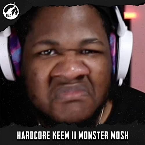 #62 - Hardcore Keem - Monster Mosh Podcast Por  arte de portada