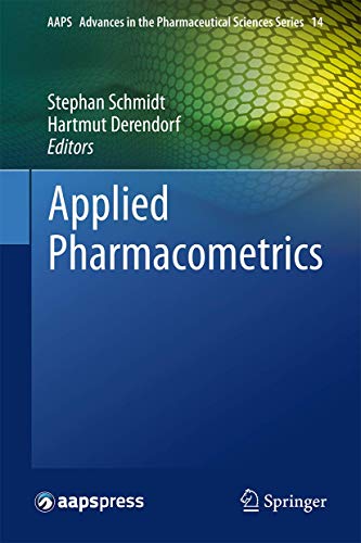 Applied Pharmacometrics (AAPS Advances in the Pharmaceutical Sciences Series, 14)