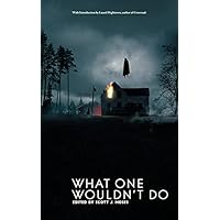What One Wouldn't Do