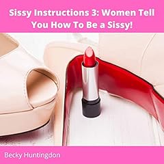 Sissy Instructions 3 Audiolibro Por Becky Huntingdon arte de portada